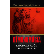 Fraternitas Mercurii Hermetis - Démonomágia egyéb könyv