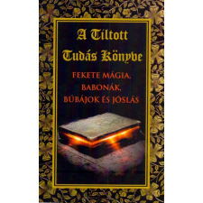 Fraternitas Mercurii Hermetis Kiadó A tiltott tudás könyve (A) ezoterika