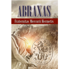 Fraternitas Mercurii Hermetis Kiadó Abraxas (B) ezoterika