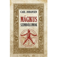 Fraternitas Mercurii Hermetis Kiadó Carl Johansen - Mágikus szimbólumok ezoterika