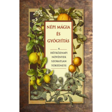 Fraternitas Mercurii Hermetis Kiadó Fez Inkwright - Népi mágia és gyógyítás ezoterika