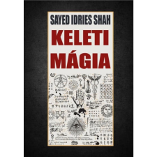 Fraternitas Mercurii Hermetis Kiadó Sayed Idries Shah - Keleti mágia ezoterika