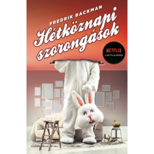 Fredrik Backman Hétköznapi szorongások - puha táblás (BK24-210140) regény
