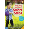 Free Spirit Publishing Inc.,U.S. Move, Play, and Learn with Smart Steps – Gill Connell