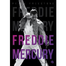 Freestone, Peter Peter Freestone - Freddie Mercury egyéb könyv
