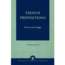  French Prepositions – Trudie Maria Booth (Puha kötésű) idegen nyelvű könyv
