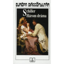 Friedrich Schiller HÁROM DRÁMA gyermek- és ifjúsági könyv