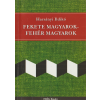 Fríg Fekete magyarok - fehér magyarok
