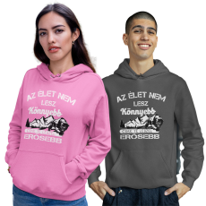 Fruit of the Loom, Kariban Az élet nem lesz könnyebb (2 féle) - Unisex Pulóver