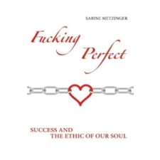  Fucking Perfect – Sabine Metzinger idegen nyelvű könyv