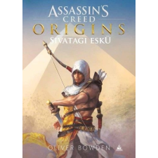 FUMAX KFT. Assassin's Creed Origins: Sivatagi eskü regény