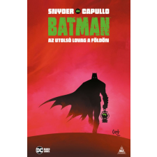 FUMAX KFT. Scott Snyder - Batman: Az utolsó lovag a Földön gyermek- és ifjúsági könyv
