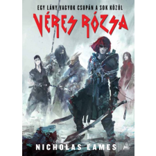 FUMAX Nicholas Eames - Véres Rózsa (új példány) regény