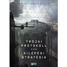 FUMAX Trójai protokoll / Kilépési stratégia regény