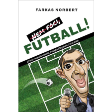 G-Adam Stúdió Nem foci, FUTBALL! sport