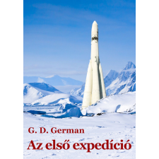 G. D. German (magánkiadás) Az első expedíció regény