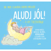 Gabo Aludj jól! - A kis túlélőkönyv - Gyorssegély rossz alvás, rémálmok