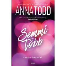 Gabo Anna Todd - Semmi több - Landon Gibson #1 regény