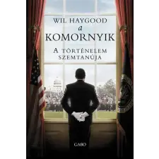 Gabo Kiadó A komornyik  - A történelem szemtanúja történelem