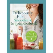 Gabo Kiadó Deliciously Ella - Smoothie-k és gyümölcslevek gasztronómia