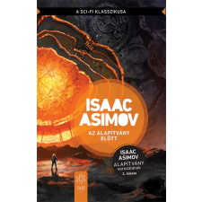 Gabo Kiadó Isaac Asimov - Az Alapítvány előtt regény