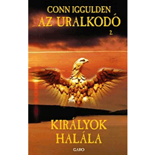 Gabo Kiadó Királyok halála - Az uralkodó 2. regény