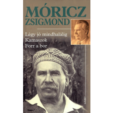 Gabo Kiadó Légy jó mindhalálig - Kamaszok - Forr a bor gyermek- és ifjúsági könyv