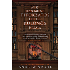 Gabo Kiadó Miss Jean Milne titokzatos élete és különös halála regény