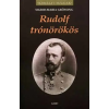 Gabo Kiadó Rudolf trónörökös (Királyi Házak)