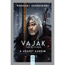 Gabo Könyvkiadó Andrzej Sapkowski: A végzet kardja - Vaják II. irodalom
