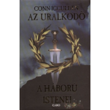 Gabo Könyvkiadó Az uralkodó 4. - A háború istenei regény