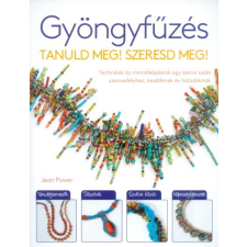 Gabo Könyvkiadó Gyöngyfűzés /Tanuld meg! szeresd meg! hobbi, szabadidő