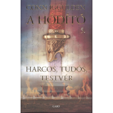 Gabo Könyvkiadó Harcos, tudós, testvér /A hódító 5. regény
