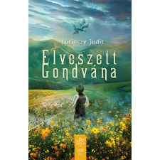 Gabo Könyvkiadó Lőrinczy Judit: Elveszett Gondvána irodalom