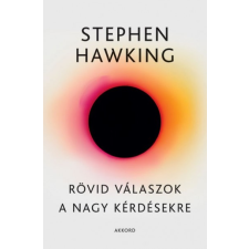 Gabo Stephen Hawking - Rövid válaszok a nagy kérdésekre (új példány) természet- és alkalmazott tudomány