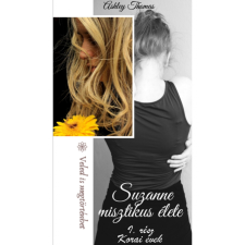 Gábor Gulyás (magánkiadás) Suzanne misztikus élete regény