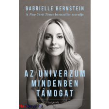 Gabrielle Bernstein : Az Univerzum mindenben támogat ajándékkönyv