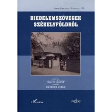 Gagyi József, Dyekiss Virág Hiedelemszövegek Székelyföldről társadalom- és humántudomány