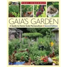  Gaia's Garden – Toby Hemenway idegen nyelvű könyv