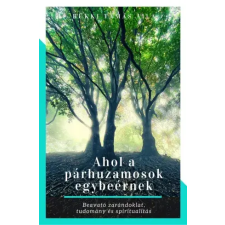Gajatri – Jóga és terápia Ahol a párhuzamosok egybeérnek egyéb e-könyv