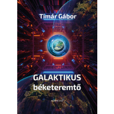  Galaktikus béketeremtő regény