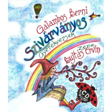 Galambos Berni GALAMBOS BERNI - SZIVÁRVÁNYOS - GYEREKVERSEK - CD MELLÉKLETTEL gyermek- és ifjúsági könyv