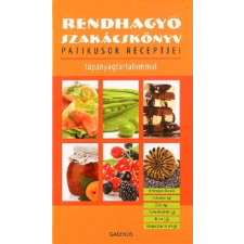 Galenus Kiadó Rendhagyó szakácskönyv - Patikusok receptjei tápanyagtartalommal életmód, egészség