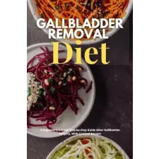  Gallbladder Removal Diet idegen nyelvű könyv