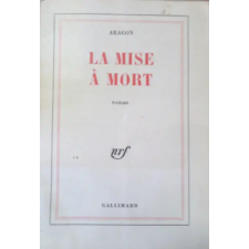 Gallimard Éditions La mise á mort antikvárium - használt könyv