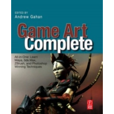 Game Art Complete – Andrew Gahan idegen nyelvű könyv