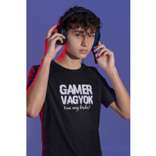  Gamer vagyok fekete póló egyedi ajándék