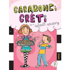  Garabonci Gréti és a sütisütő verseny gyermek- és ifjúsági könyv