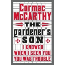  Gardener's Son – Cormac McCarthy idegen nyelvű könyv