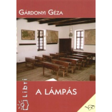 Gárdonyi Géza A LÁMPÁS irodalom